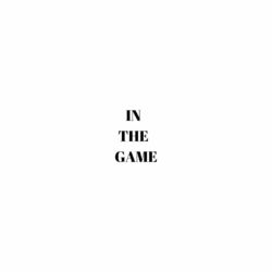 Cover of In The Game