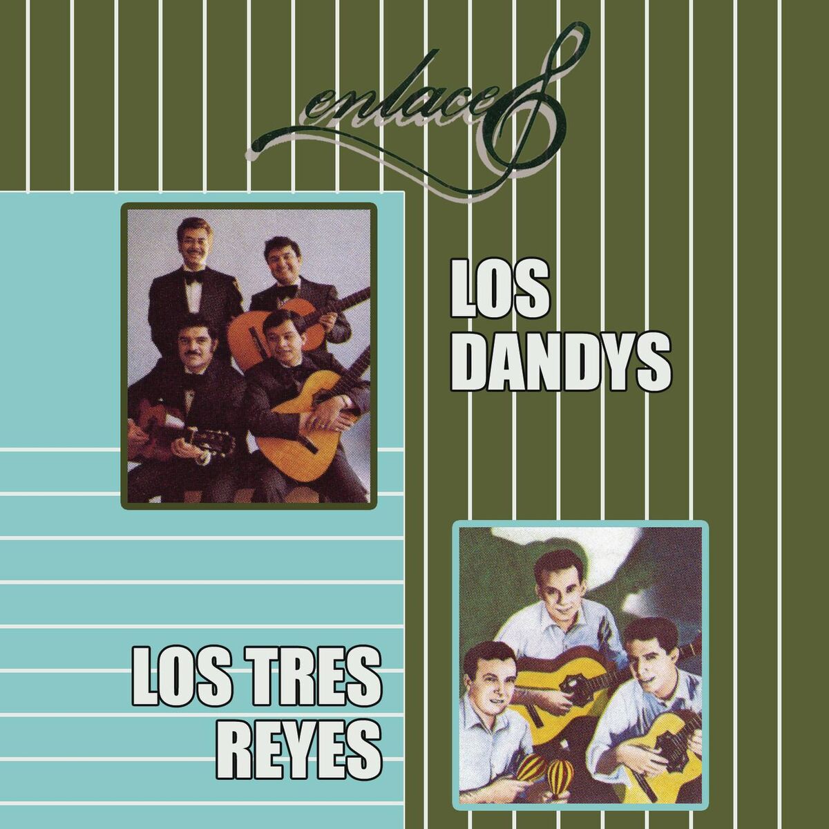 Album cover of Enlaces los Dandys & los Tres Reyes
