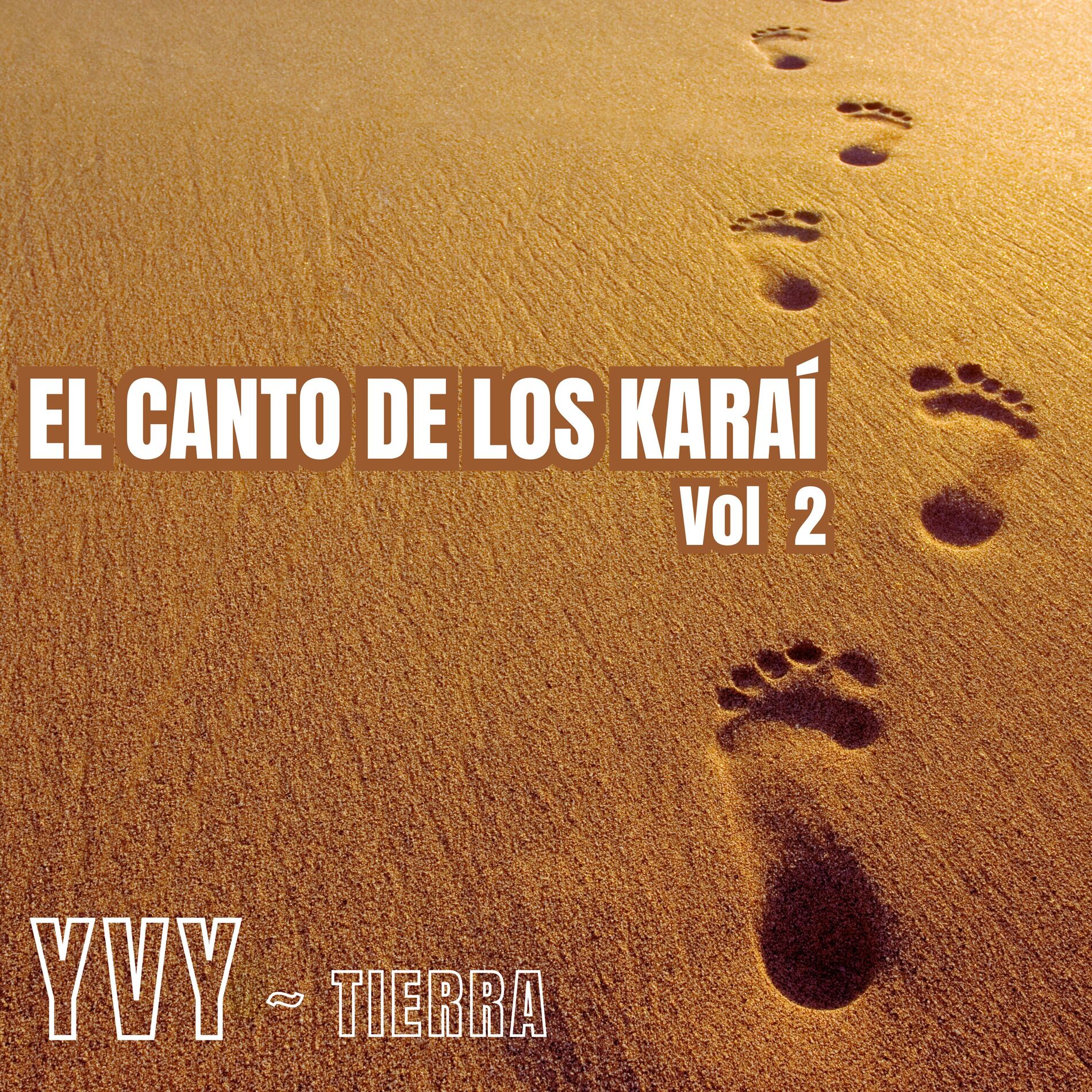 Album cover of EL CANTO DE LOS KARAÍ Vol 2