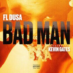 Cover of Bad Man (feat. Kevin Gates)