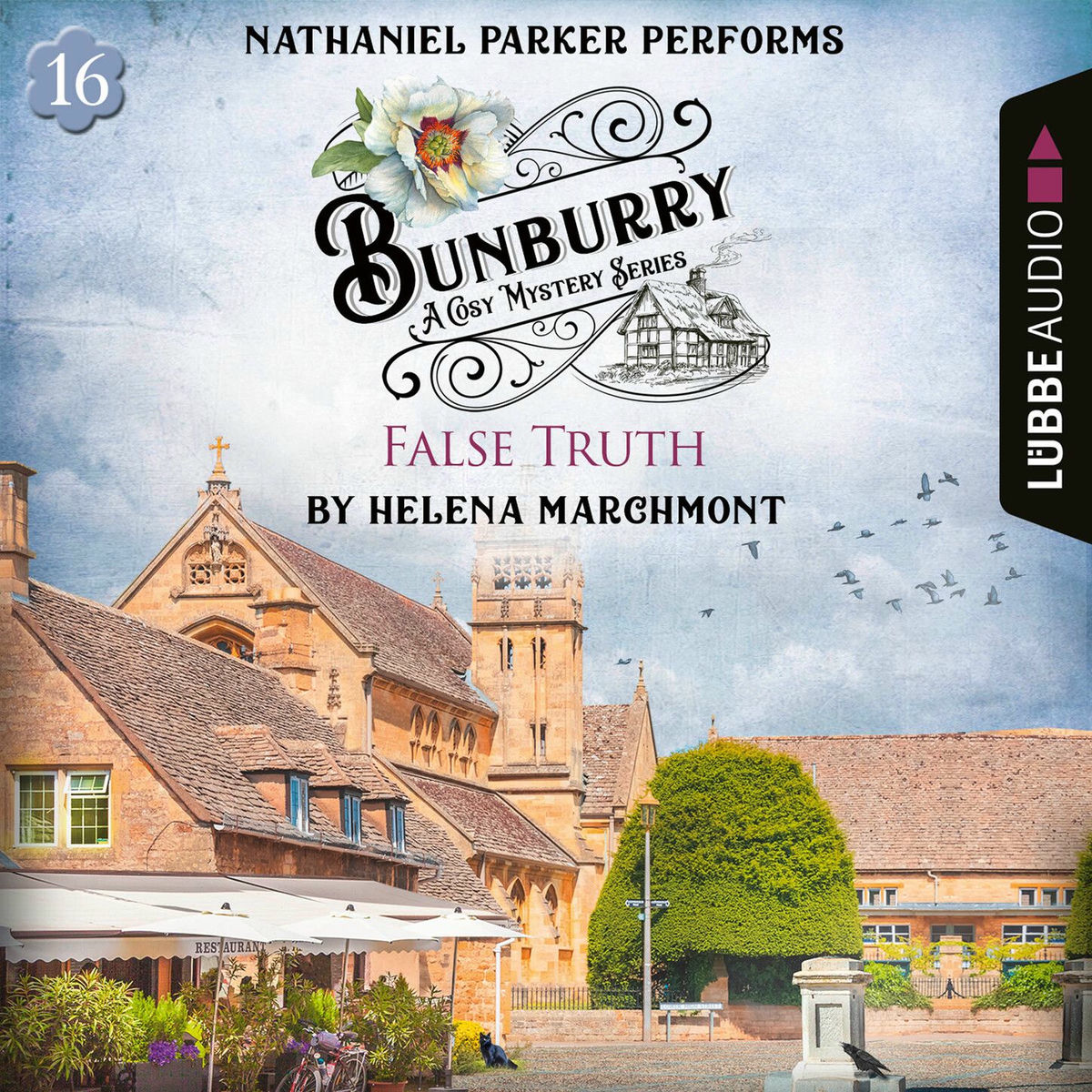 Album cover of False Truth - Bunburry - A Cosy Mystery Series, Episode 16 (Unabridged)