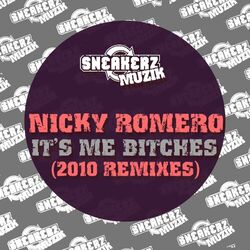 Cover of Nicky It's Me Bitches (2010 Remixes)