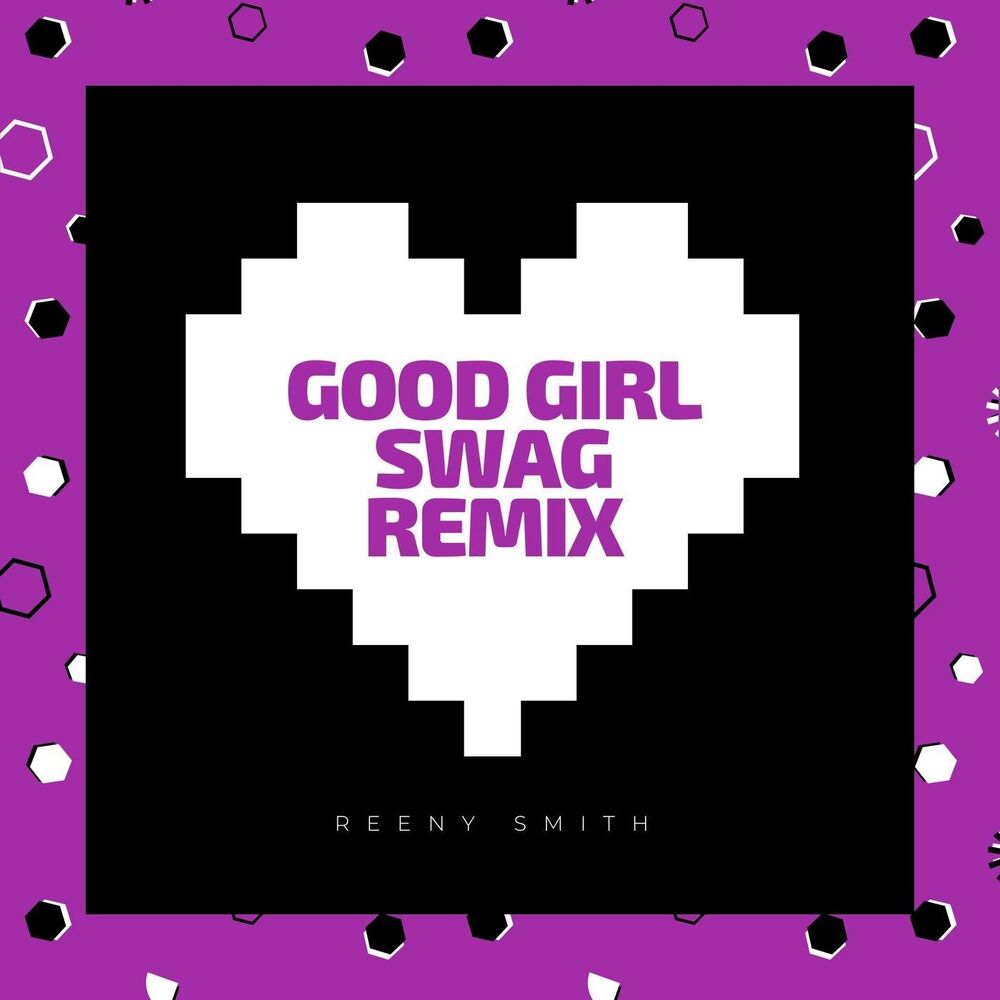 Picture of Good Girl Swag (Remix)