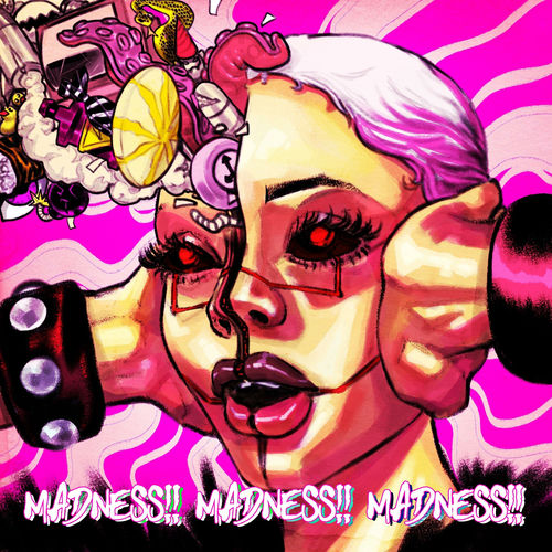 MADNESS!! MADNESS!! MADNESS!!