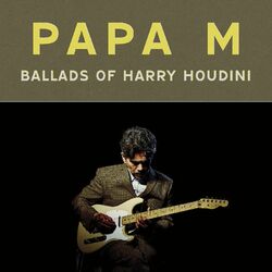 Cover of Ballads of Harry Houdini