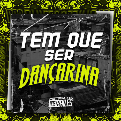 Tem Que Ser Dançarina