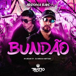 Cover of Bundão [Arrocha Rave]