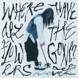 Cover of Where Have All the Flowers Gone?