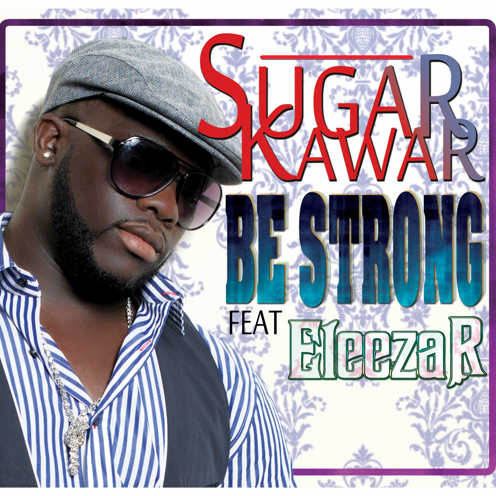 Album cover of Be Strong (feat. Eleeza R)