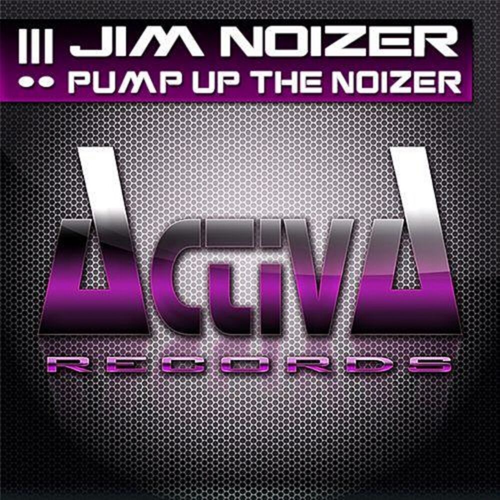 Picture of Pump Up The Noizer