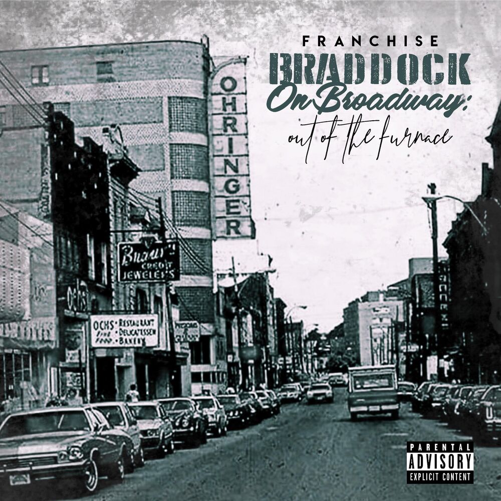 Picture of Franchise Braddock on Broadway: Out of the Furnace
