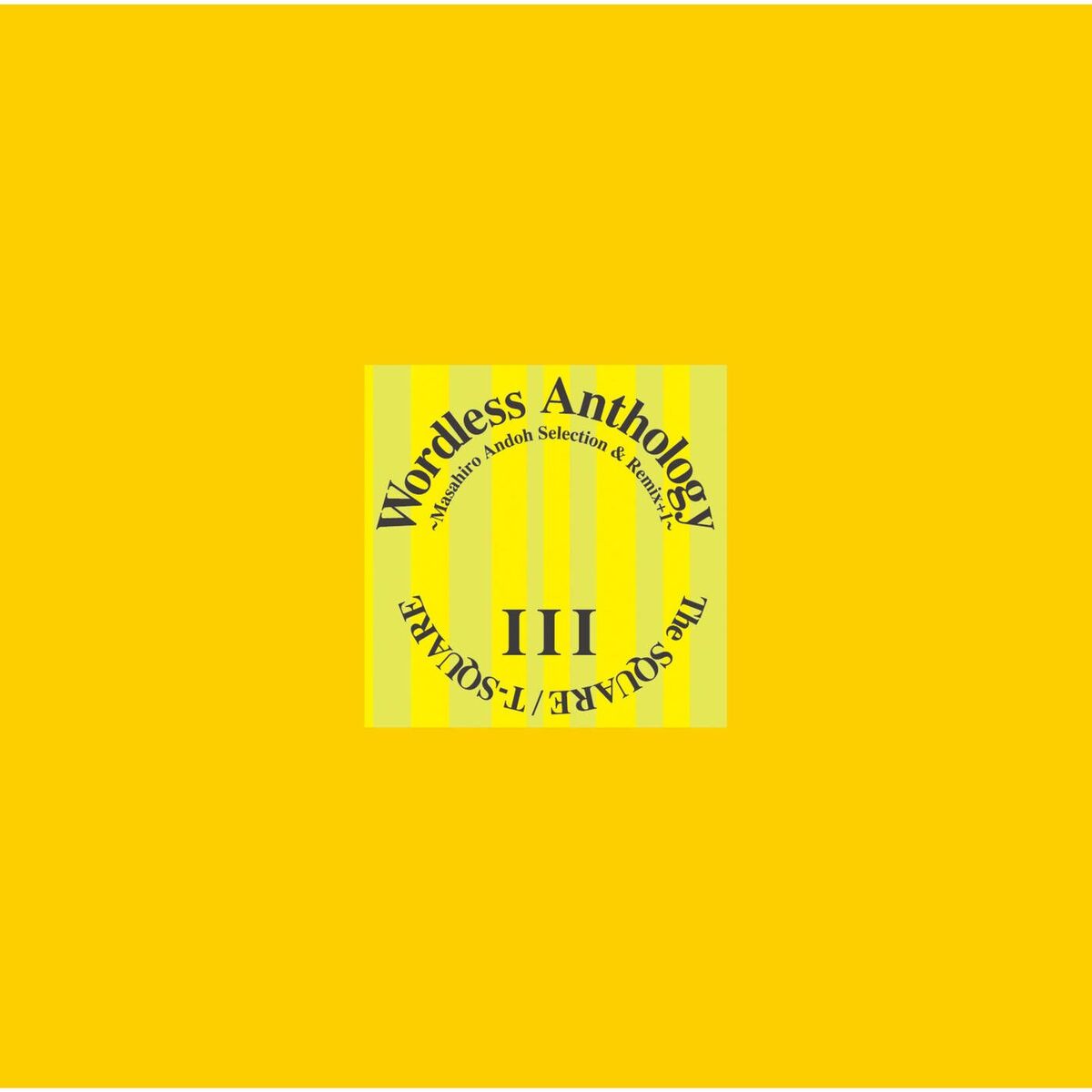 Album cover of Wordless Anthology III - Masahiro Andoh Selection & Remix +1