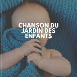 Cover of Chanson Du Jardin Des Enfants