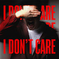 I DON'T CARE