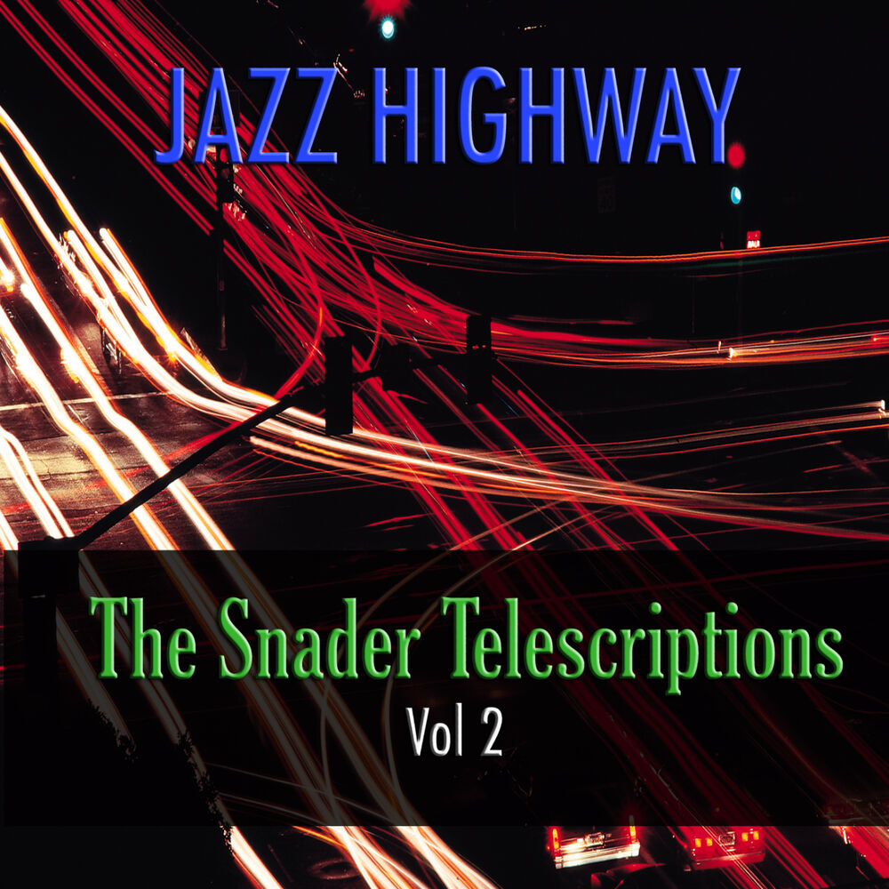 Picture of Jazz Highway: The Snader Telescriptions, Vol. 2