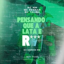 Cover of Pensando Que a Lata e Rola