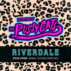 Cover of Riverdale: Special Episode - The Return of the Pussycats (Original Television Soundtrack)