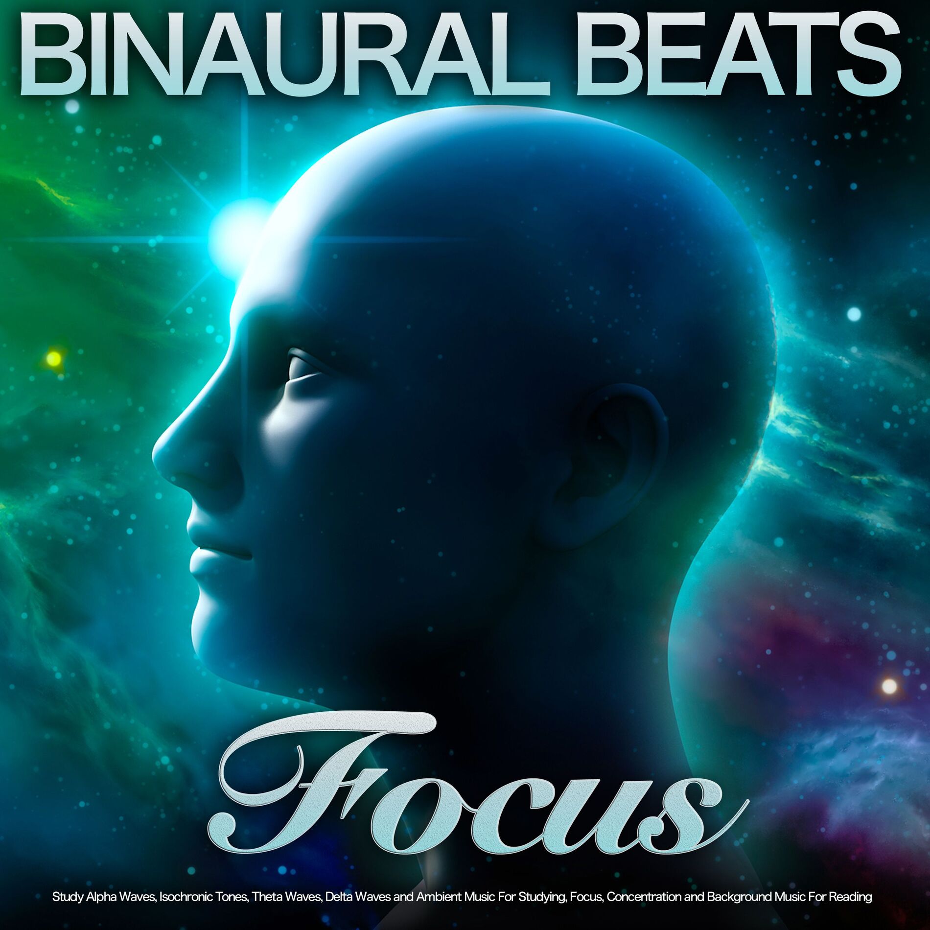 Album cover of Binaural Beats Focus: Study Alpha Waves, Isochronic Tones, Theta Waves, Delta Waves and Ambient Music For Studying, Focus, Concent
