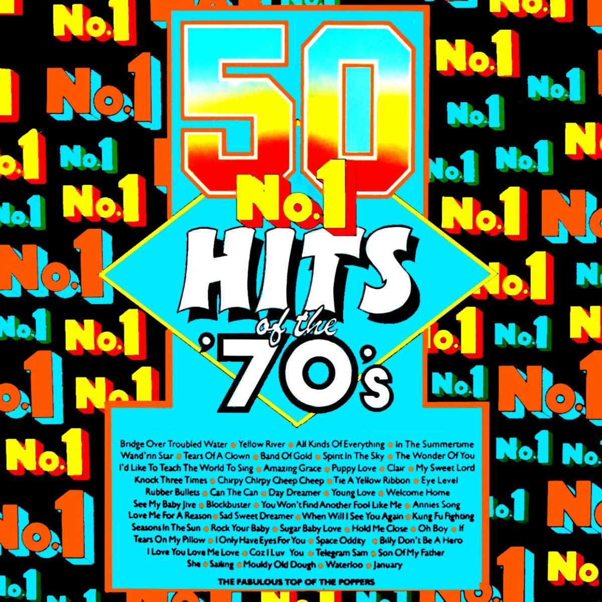 Album cover of 50 No.1 Hits Of The 70's