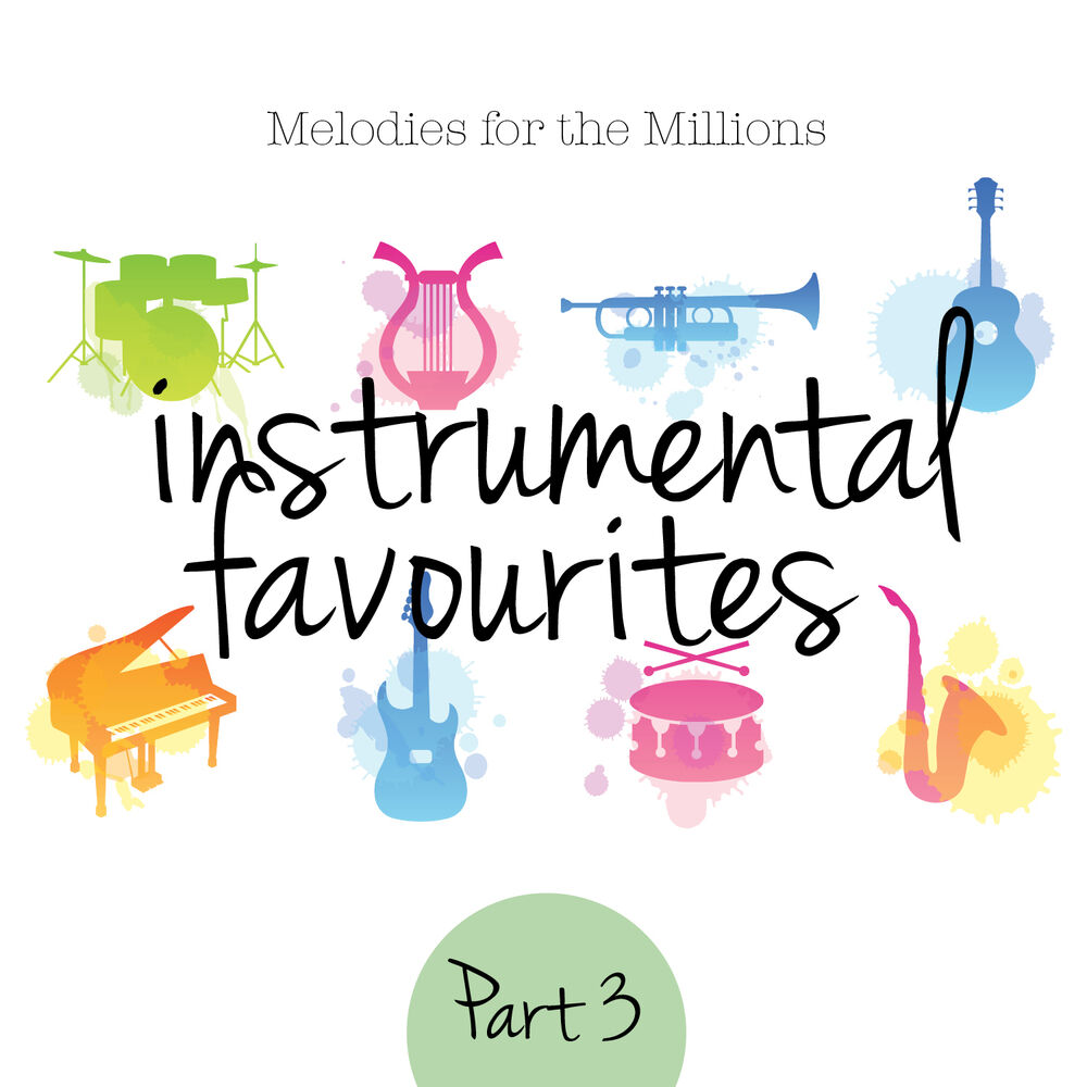 Picture of Instrumental Favourites, Pt. 3 - Melodies for the Millions
