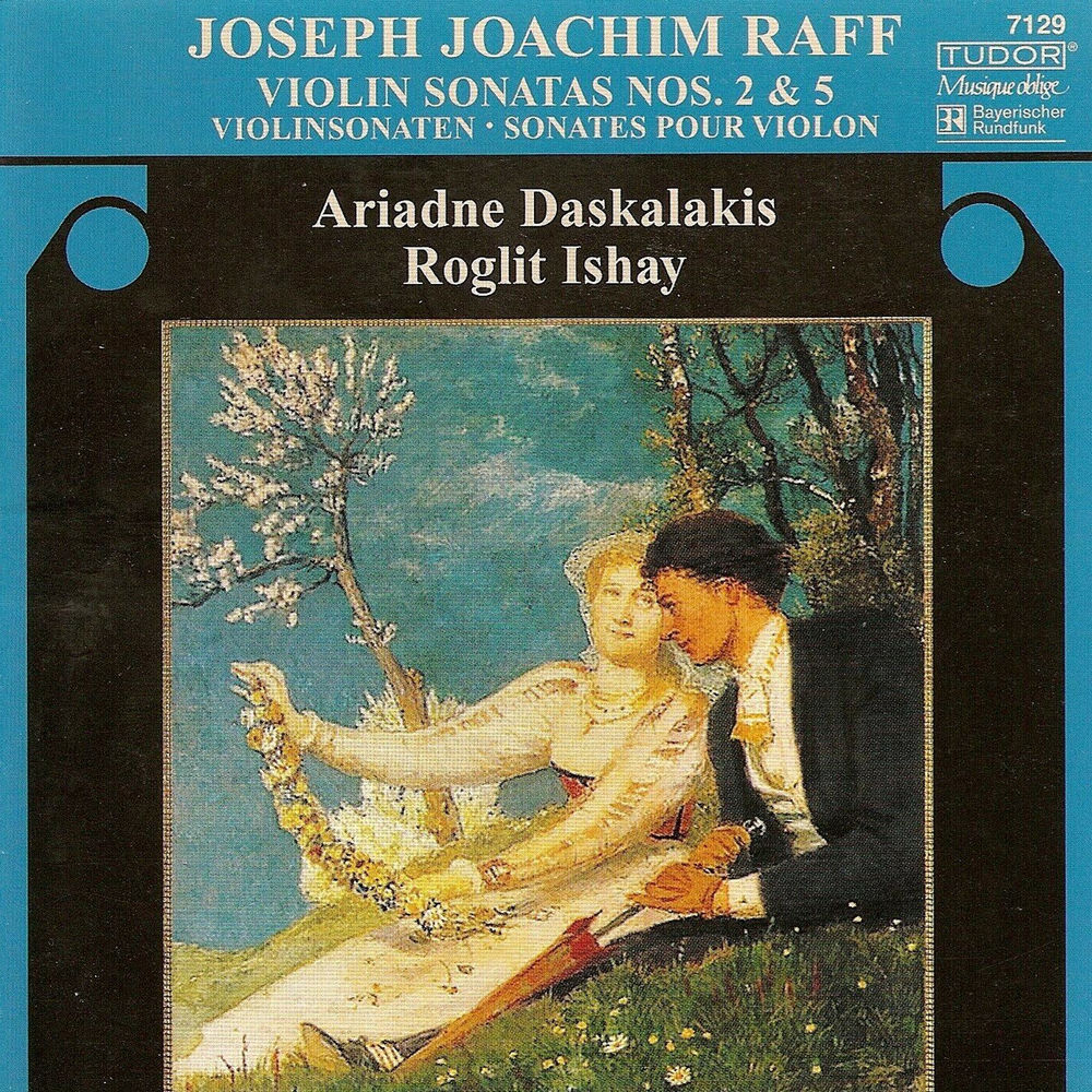 Raff, J.: Violin Sonatas Nos. 2 and 5