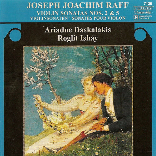 Raff, J.: Violin Sonatas Nos. 2 and 5