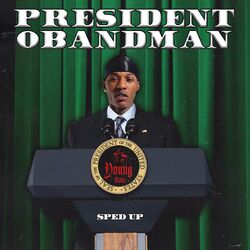 Cover of President Obandman (Sped Up)