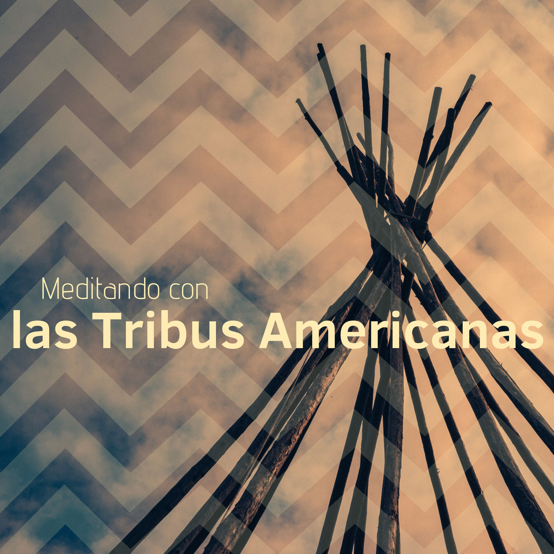 Album cover of Meditando con las Tribus Americanas - La Mejor Música con Sonidos de la Tribu y Naturales para Meditar y Relajarse