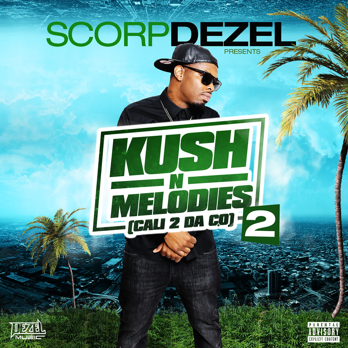 Album cover of Scorp Dezel Presents Kush n Melodies 2