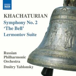 Cover of Khachaturian: Symphony No. 2 in E Minor "The Bell" & Lermontov (Excerpts)