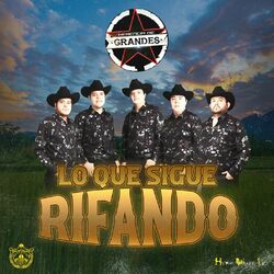 Cover of Lo Que Sigue Rifando