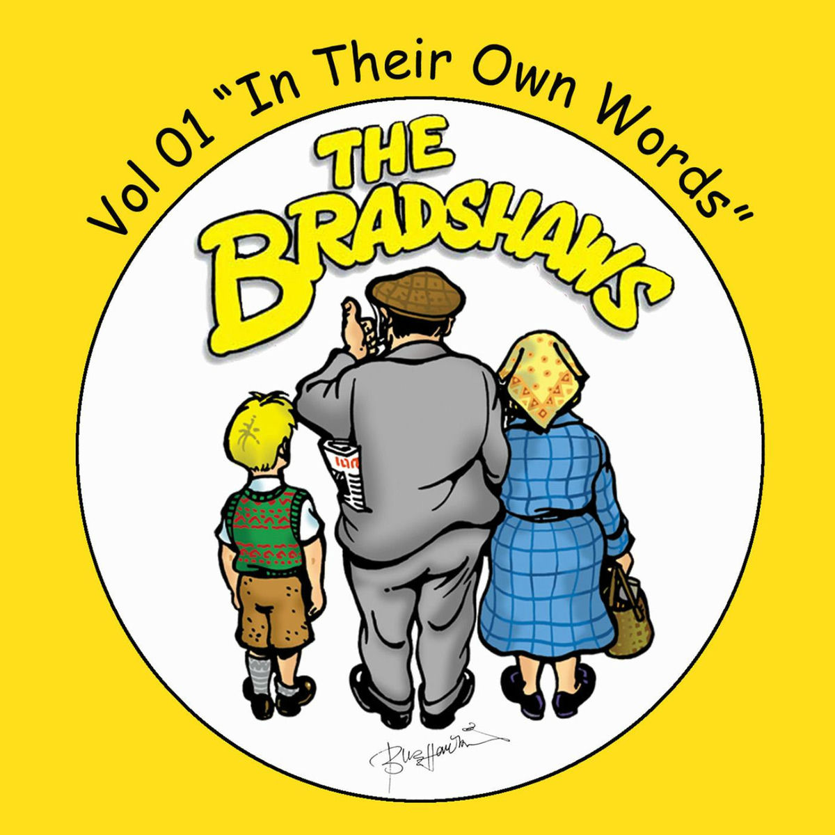 Album cover of The Bradshaws Vol. 1 - in Their Own Words