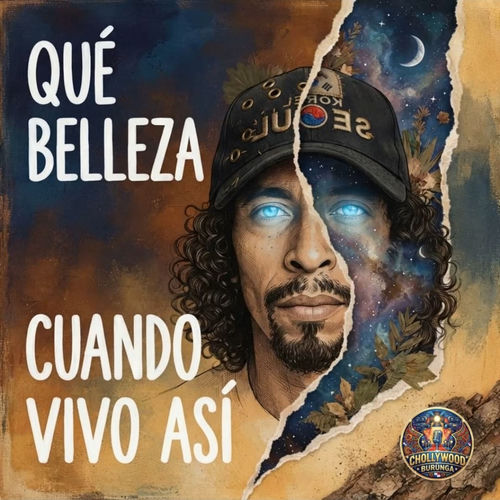 QUÉ BELLEZA CUANDO VIVO ASÍ