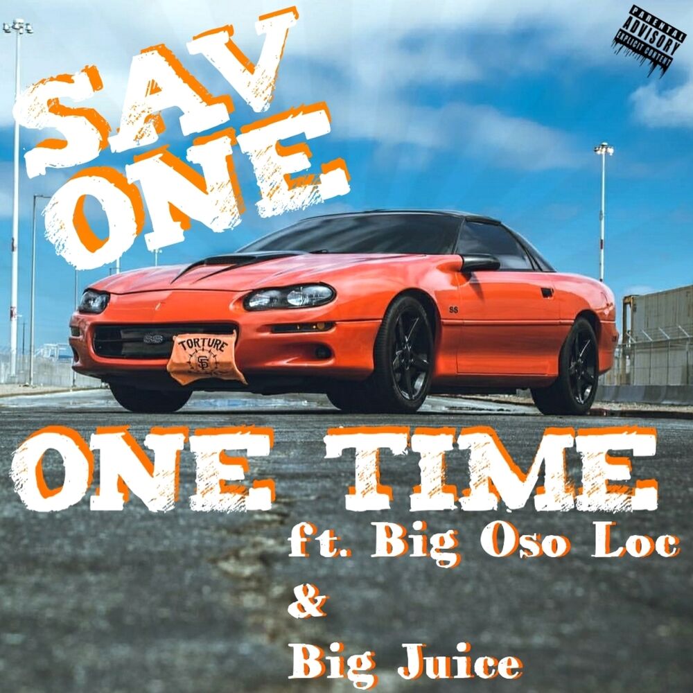 Picture of One Time (feat. Big Oso Loc & Big Juice)