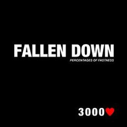 Cover of Fallen Down (Percentages of Fastness)