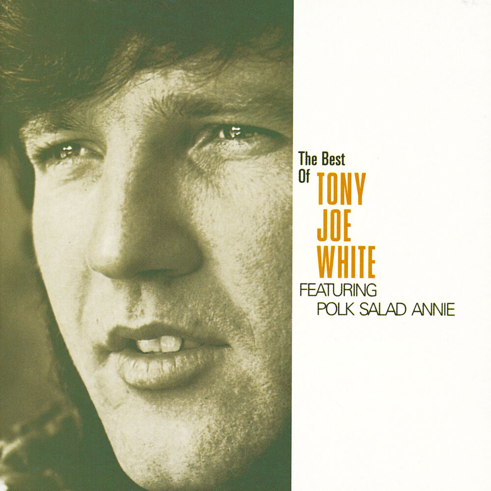 Picture of The Best Of Tony Joe White Featuring "Polk Salad Annie"