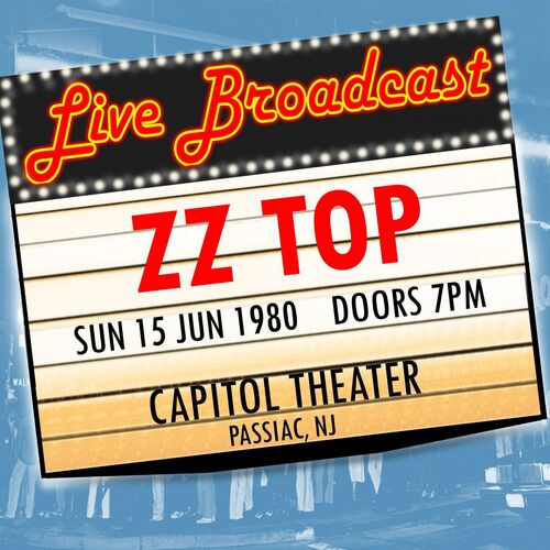 Zz Top Live Broadcast 15 June 1980 Capitol Theater Passaic Nj 15