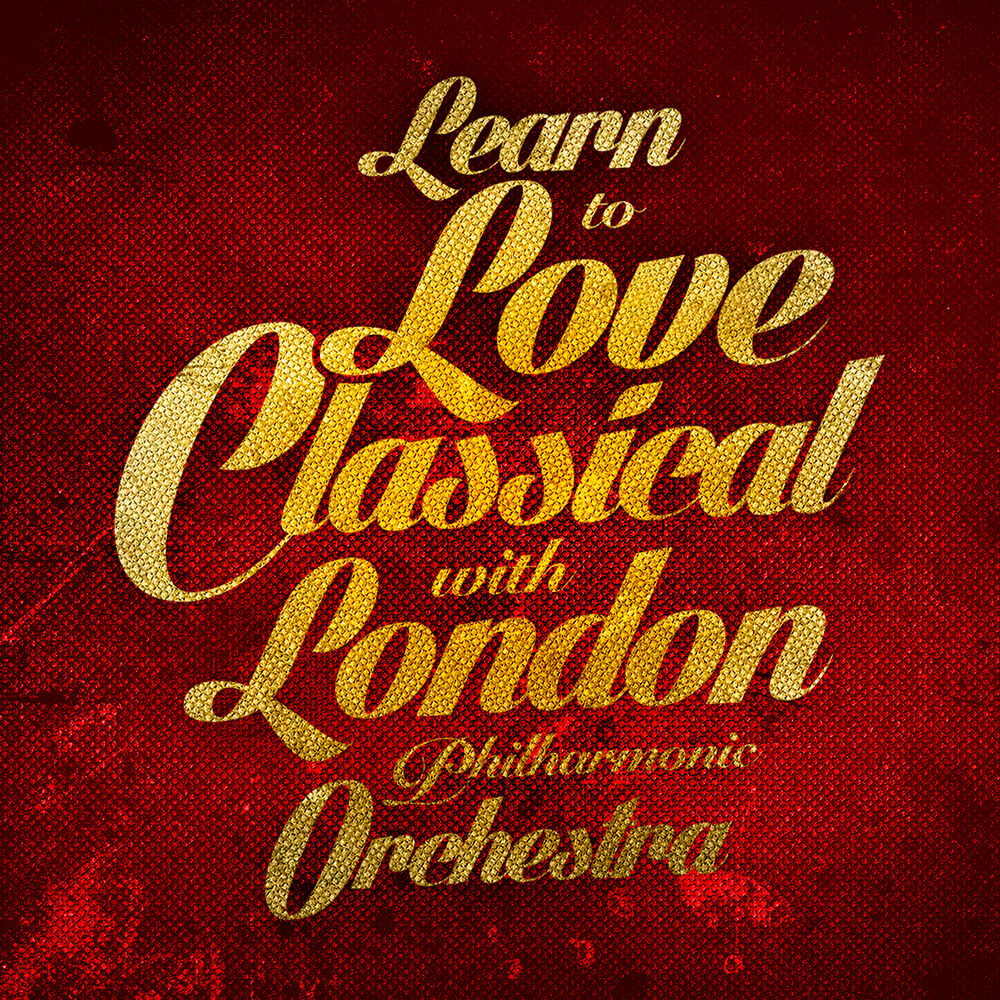 Picture of Learn to Love Classical with London Philharmonic Orchestra