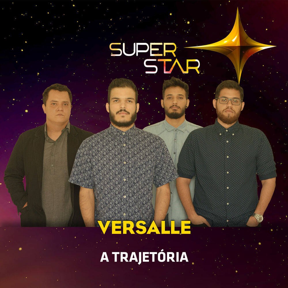 Picture of Superstar - Versalle - Trajetória