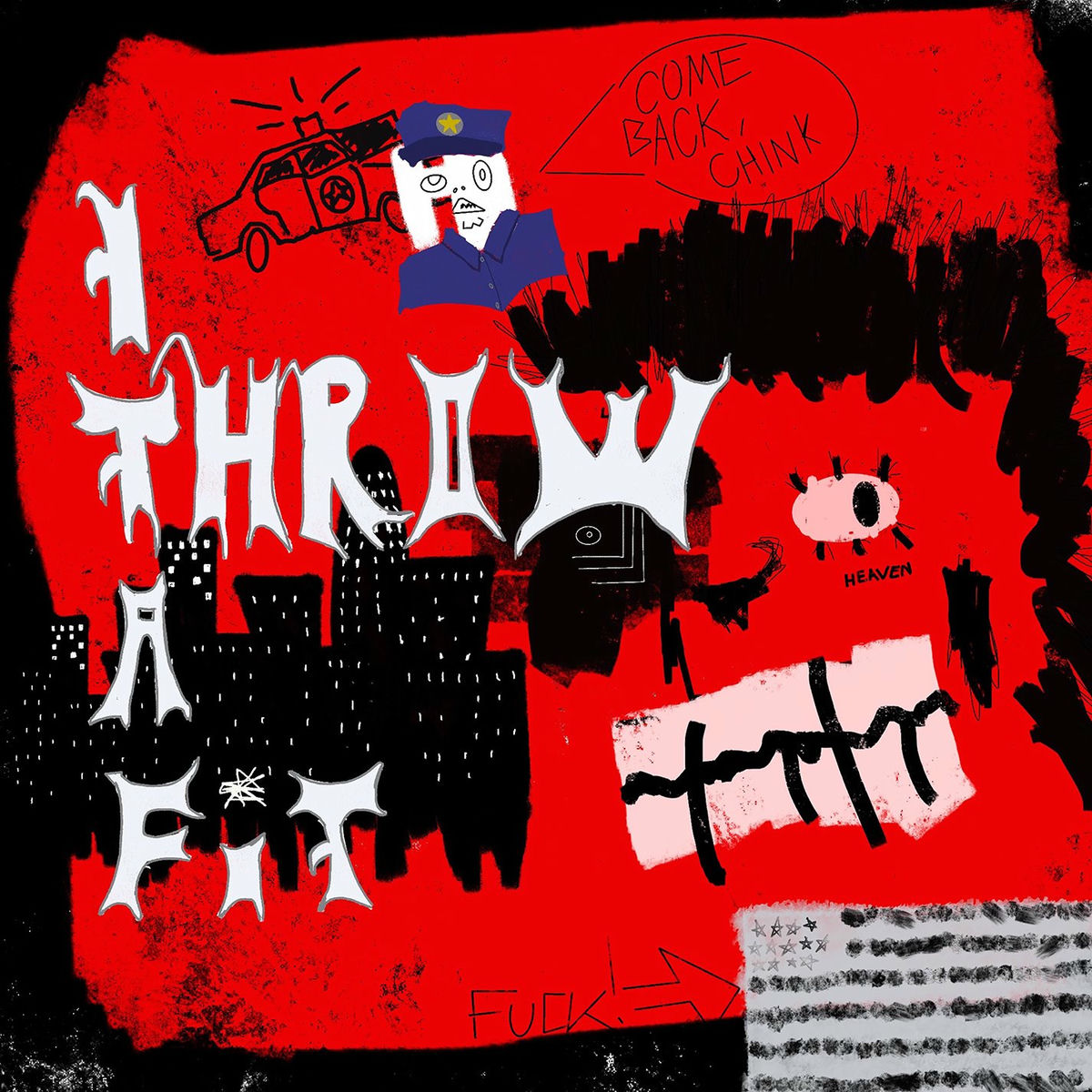 Album cover of I Throw A Fit