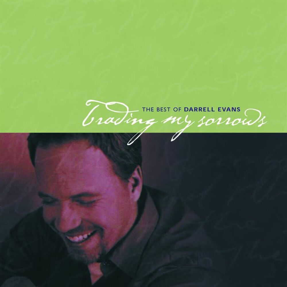 Picture of The Best of Darrell Evans: Trading My Sorrows