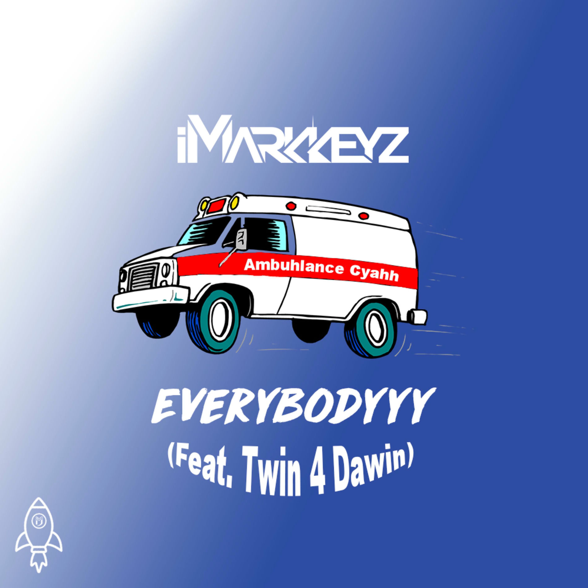 Album cover of Everybodyyy (feat. Twin 4 Dawin) [Ambuhlance Cyahh]