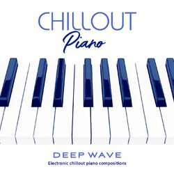 Cover of Chillout Piano: Electronic Chillout Piano Compositions