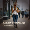 Almost Something