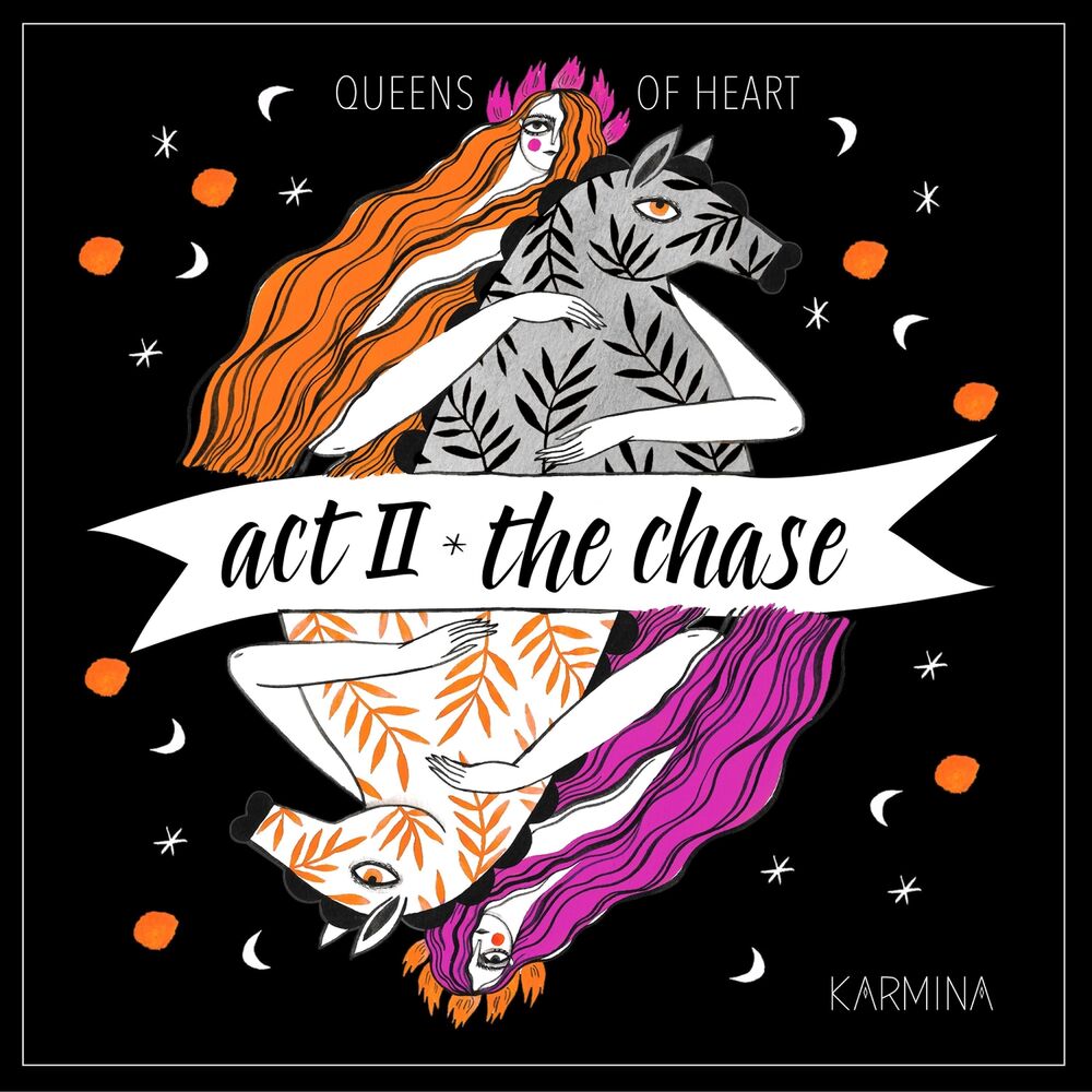 Picture of Act II: The Chase (Queens of Heart)