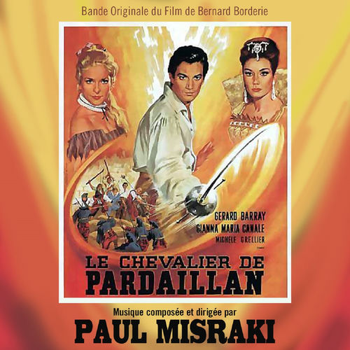 Le chevalier de Pardaillan (Bande originale du film de Bernard Borderie)