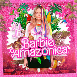 Barbie Amaz&oacute;nica