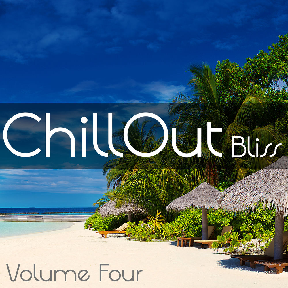Chillout Bliss, Vol. 4