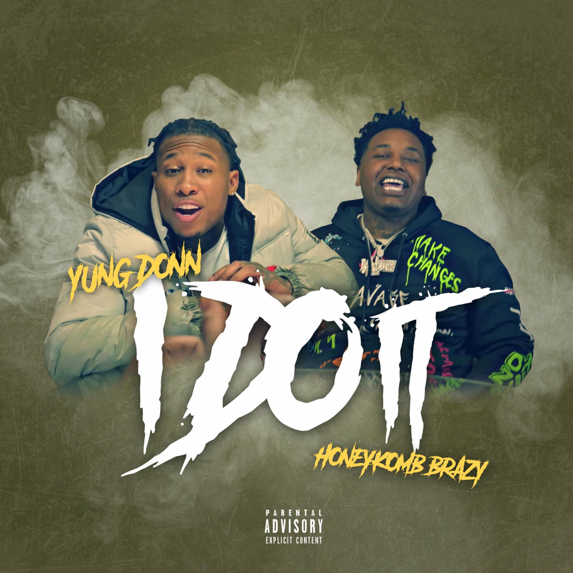 Album cover of I Do It (feat. Honeykomb Brazy)