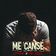 Me Canse